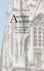 Aachener ansichten lyrische gebraucht kaufen  Wird an jeden Ort in Deutschland