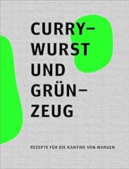 Currywurst grünzeug rezepte gebraucht kaufen  Wird an jeden Ort in Deutschland