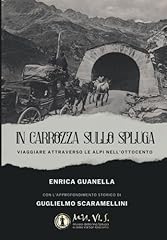 Carrozza sullo spluga usato  Spedito ovunque in Italia 