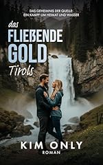Fließende gold tirols gebraucht kaufen  Wird an jeden Ort in Deutschland