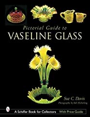 Pictorial Guide to Vaseline Glass, used for sale  Delivered anywhere in Canada