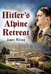 Hitler alpine retreat for sale  Delivered anywhere in USA 
