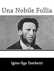 Una nobile follia usato  Spedito ovunque in Italia 