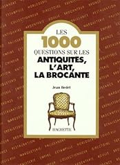 1000 questions antiquités d'occasion  Livré partout en Belgiqu