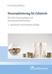 Steueroptimierung zahnärzte v gebraucht kaufen  Wird an jeden Ort in Deutschland