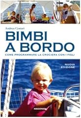 Bimbi bordo. come usato  Spedito ovunque in Italia 