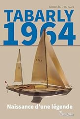 Tabarly 1964 naissance d'occasion  Livré partout en France