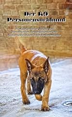 Personensuchhund praxisorienti gebraucht kaufen  Wird an jeden Ort in Deutschland