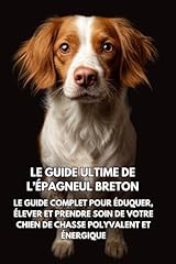Guide ultime épagneul d'occasion  Livré partout en France