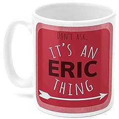 Eric mug eric for sale  Delivered anywhere in Ireland
