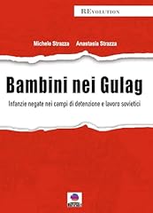 Bambini nei gulag. usato  Spedito ovunque in Italia 