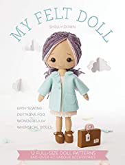 My Felt Doll: Easy sewing patterns for wonderfully for sale  Delivered anywhere in Canada