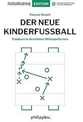 Kinderfußball trainieren den gebraucht kaufen  Wird an jeden Ort in Deutschland