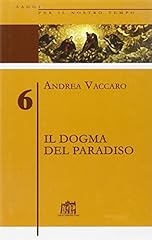 Dogma del paradiso. usato  Spedito ovunque in Italia 