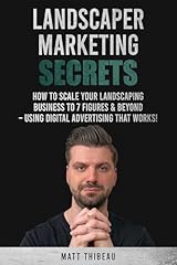 Landscaper marketing secrets for sale  Delivered anywhere in UK