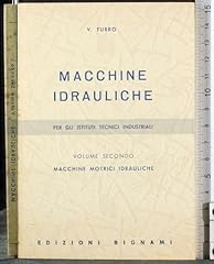 Macchine idrauliche. vol usato  Spedito ovunque in Italia 