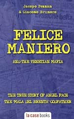 Felice maniero and usato  Spedito ovunque in Italia 