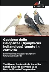 Gestione delle calopsitas usato  Spedito ovunque in Italia 
