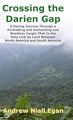 Crossing darien gap for sale  Delivered anywhere in Ireland