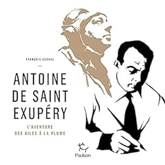 Antoine saint exupéry d'occasion  Livré partout en France