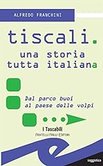 Tiscali. una storia usato  Spedito ovunque in Italia 