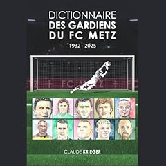 Dictionnaire gardiens fc d'occasion  Livré partout en France