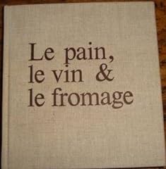 Pain vin fromage. d'occasion  Livré partout en France