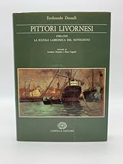 Pittori livornesi 1900 usato  Spedito ovunque in Italia 