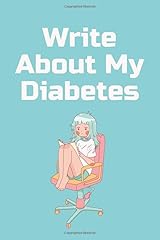 Write diabetes diabetes for sale  Delivered anywhere in USA 