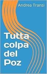 Tutta colpa del usato  Spedito ovunque in Italia 