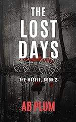Used, The Lost Days (The MisFit Series Book 2) for sale  Delivered anywhere in Canada
