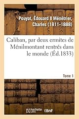 Caliban ermites ménilmontant d'occasion  Livré partout en France
