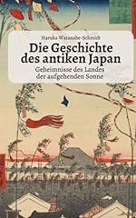 Geschichte antiken japan gebraucht kaufen  Wird an jeden Ort in Deutschland