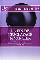 Fin esclavage financier d'occasion  Livré partout en France