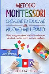 Metodo montessori crescere usato  Spedito ovunque in Italia 