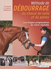 Méthode débourrage cheval d'occasion  Livré partout en Belgiqu