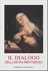 Dialogo della divina usato  Spedito ovunque in Italia 