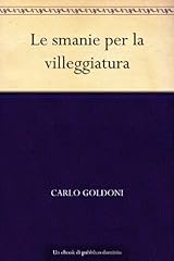 Smanie per villeggiatura usato  Spedito ovunque in Italia 