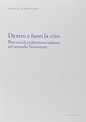 Dentro fuori crisi. usato  Spedito ovunque in Italia 