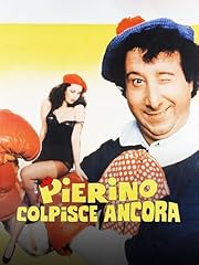 Pierino colpisce ancora usato  Spedito ovunque in Italia 