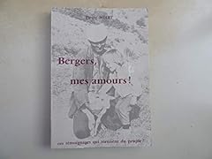 Bergers amours témoignages d'occasion  Livré partout en France