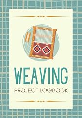 Weaving project logbook d'occasion  Livré partout en France