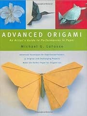 Advanced Origami: An Artist's Guide to Performances for sale  Delivered anywhere in Canada