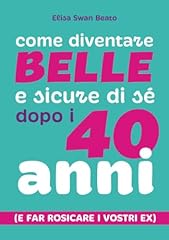 Come diventare belle usato  Spedito ovunque in Italia 