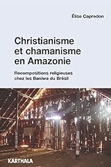 Christianisme chamanisme amazo usato  Spedito ovunque in Italia 