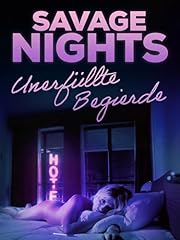 Savage nights unerfüllte gebraucht kaufen  Wird an jeden Ort in Deutschland