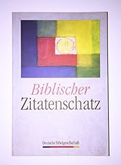 Biblischer zitatenschatz gebraucht kaufen  Wird an jeden Ort in Deutschland