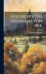 Geschichte feldzuges von d'occasion  Livré partout en France