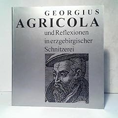 Georgius agricola reflexionen gebraucht kaufen  Wird an jeden Ort in Deutschland