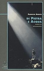 Pietra acqua. storie usato  Spedito ovunque in Italia 